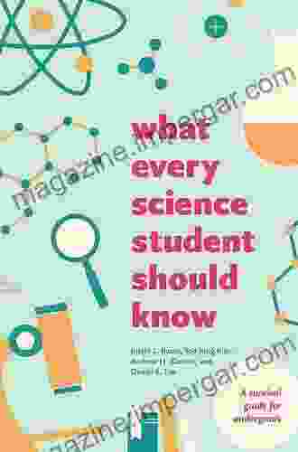 What Every Science Student Should Know (Chicago Guides To Academic Life)