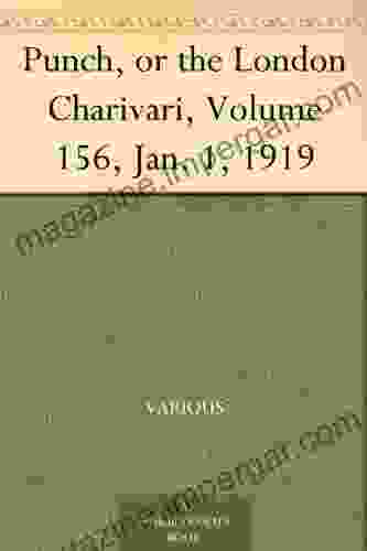 Punch Or The London Charivari Volume 156 Jan 1 1919