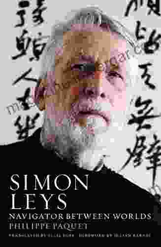 Simon Leys: Navigator Between Worlds