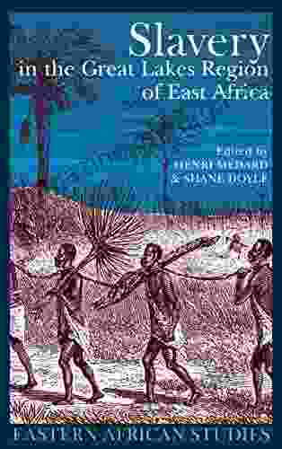 Slavery In The Great Lakes Region Of East Africa (Eastern African Studies)