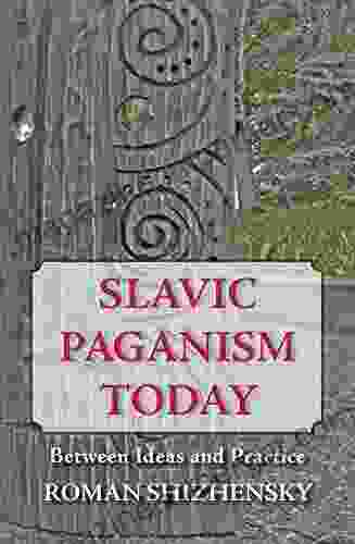 Slavic Paganism Today: Between Ideas And Practice