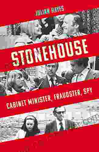 Stonehouse: Cabinet Minister Fraudster Spy