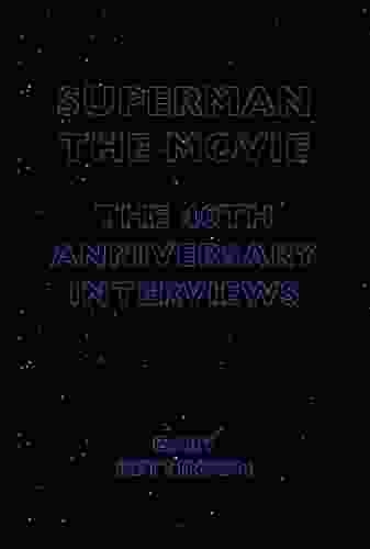 Superman: The Movie: The 40th Anniversary Interviews