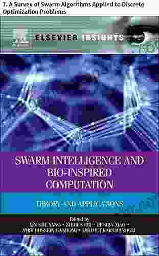 Swarm Intelligence And Bio Inspired Computation: 7 A Survey Of Swarm Algorithms Applied To Discrete Optimization Problems