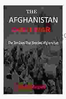 The Afghanistan Cold War: The Ten Days That Shocked Afghanistan