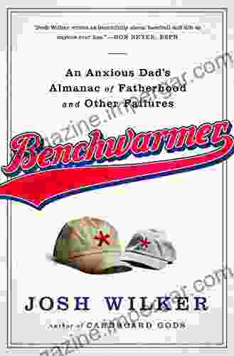 Benchwarmer: A Sports Obsessed Memoir Of Fatherhood