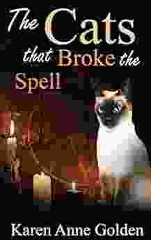 The Cats That Broke The Spell (The Cats That Cozy Mystery 8)