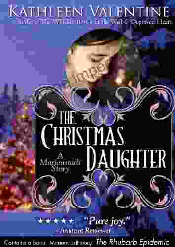 The Christmas Daughter: A Marienstadt Story (Marienstadt Stories 2)