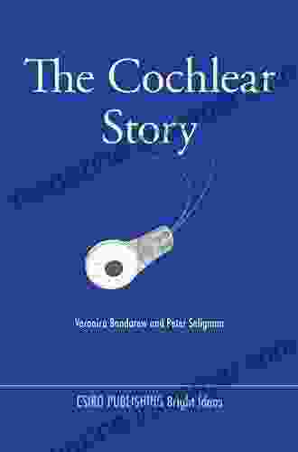 The Cochlear Story (Bright Ideas Series)