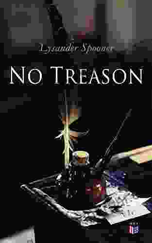 No Treason: Complete Edition: No 1 No 2: The Constitution No 6: The Constitution Of No