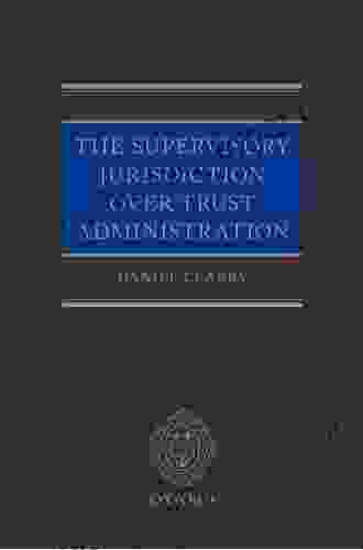 The Supervisory Jurisdiction Over Trust Administration