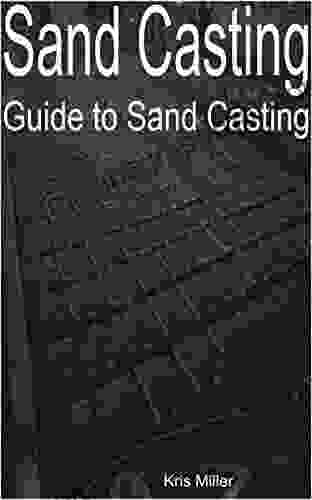 Sand Casting: Guide To Sand Casting