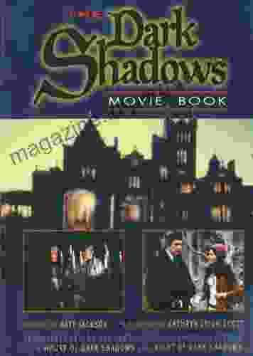 Dark Shadows Movie Book: House Of Dark Shadows And Night Of Dark Shadows