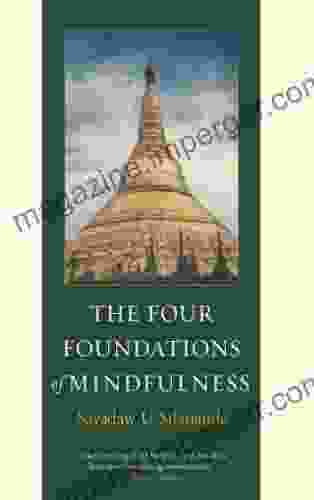 The Four Foundations Of Mindfulness