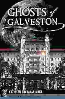 Ghosts Of Galveston (Haunted America)