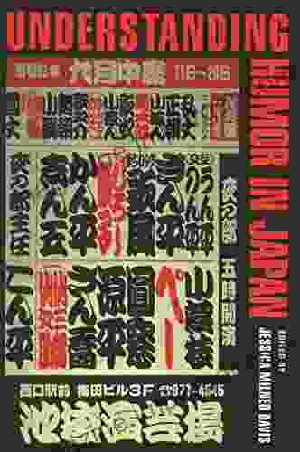 Understanding Humor In Japan (Humor In Life And Letters Series)