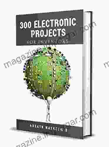 300 Electronic Projects For Inventors With Tested Circuits