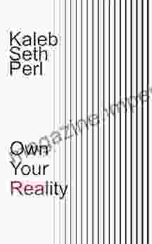 Own Your Reality (Own Your Self 2)