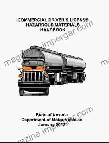 Commercial Driver s License Hazardous Materials Handbook