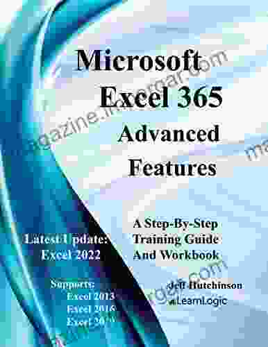 Microsoft Excel 365 Advanced Features: Supports Excel 2024 And 2024