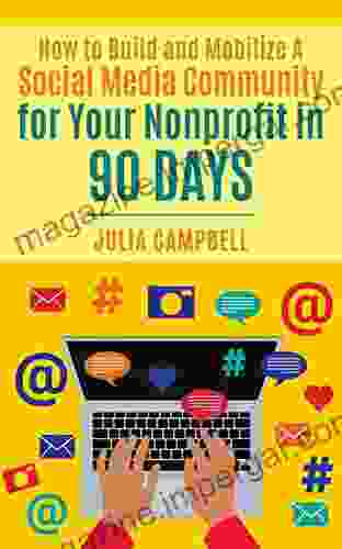 How To Build And Mobilize A Social Media Community For Your Nonprofit In 90 Days