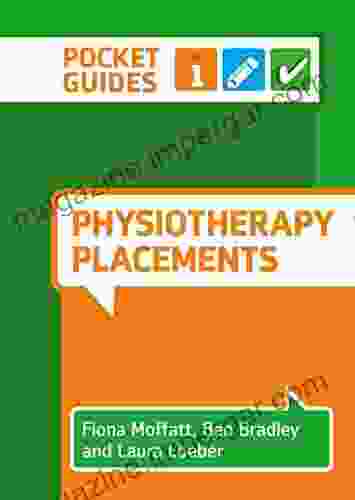 Physiotherapy Placements: A Pocket Guide