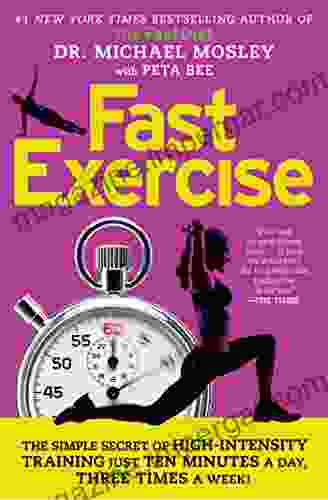 FastExercise: The Simple Secret Of High Intensity Training