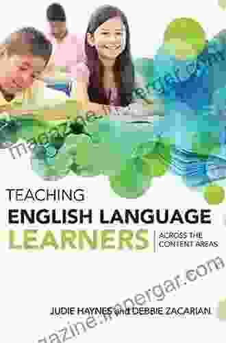 Teaching English Language Learners Across The Content Areas