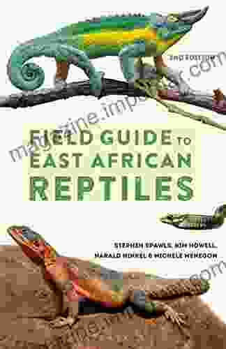 Field Guide To East African Reptiles (Bloomsbury Naturalist)