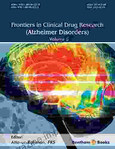 Frontiers In Clinical Drug Research Alzheimer Disorders Volume 5