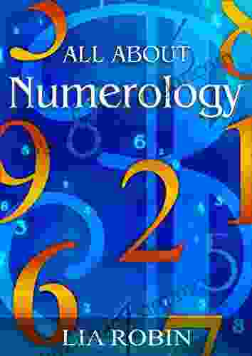 ALL ABOUT NUMEROLOGY: Lia Robin