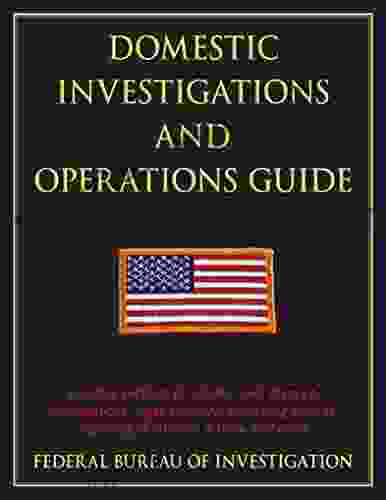 Domestic Investigations and Operations Guide