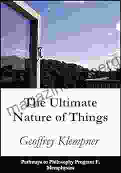 The Ultimate Nature Of Things: Pathways Program F Metaphysics