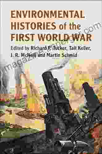 Environmental Histories Of The First World War