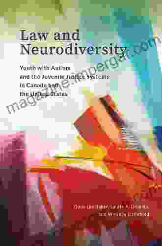 Law And Neurodiversity: Youth With Autism And The Juvenile Justice Systems In Canada And The United States